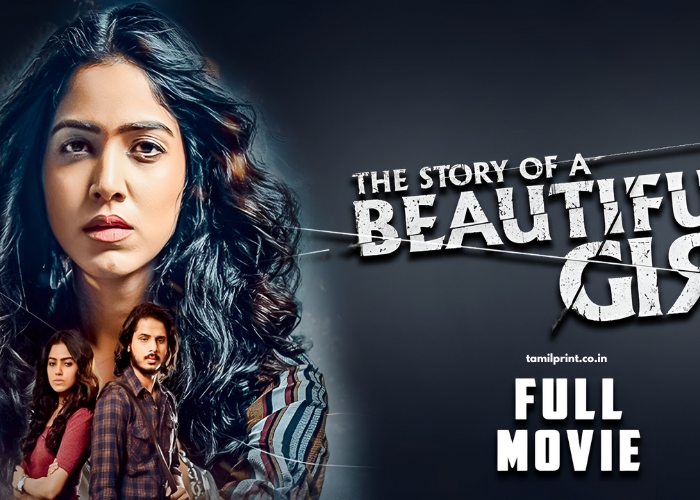 The Story of a Beautiful Girl (2024) Tamil Movie Download | TamilPrint